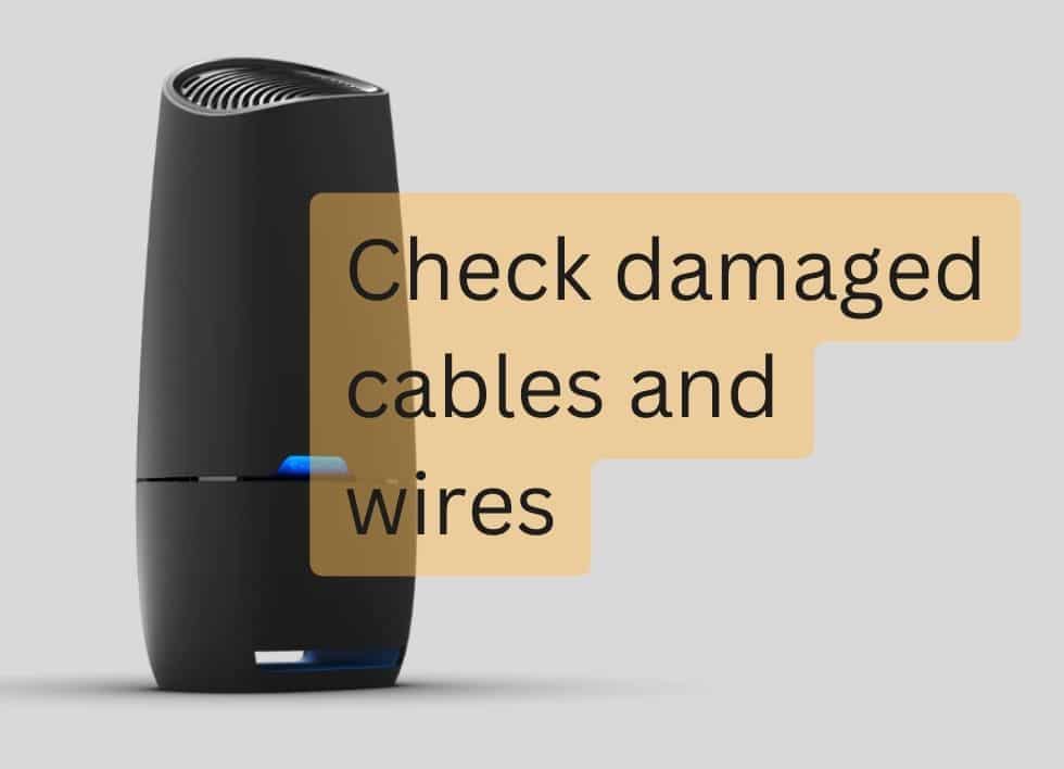 check damaged cables and wires