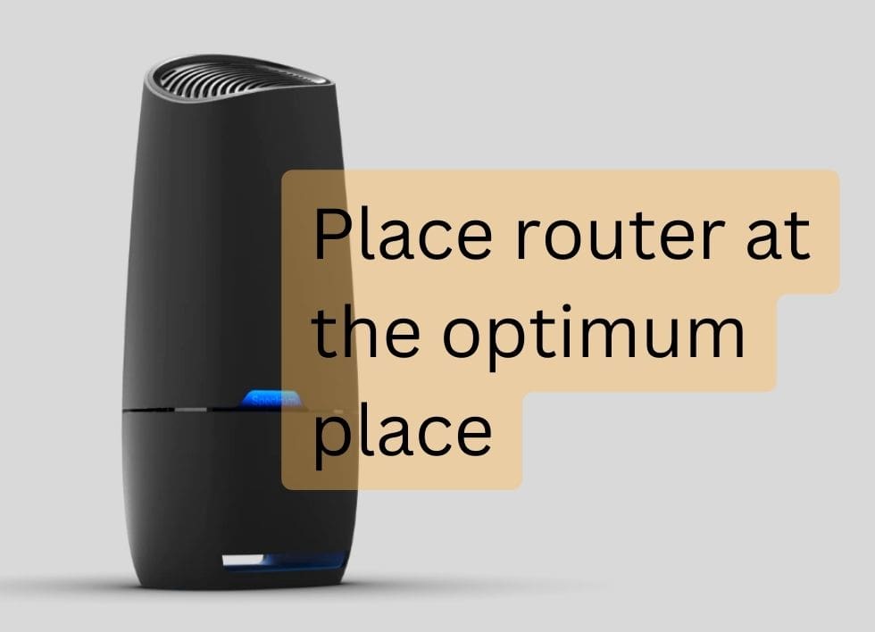 placing router at the optimum location