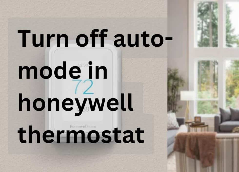turn off auto-mode in honeywell thermostat