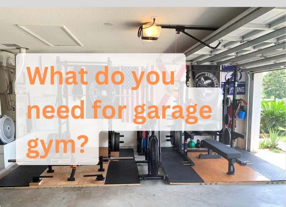 What do I need for a garage gym?
